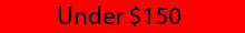 Under $150